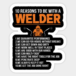 Funny Welding 10 Reasons To Be A Welder Quotes Sticker